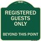 Signmission Registered Guests Beyond This Point Heavy-Gauge Aluminum Architectural Sign, 18" H, G-1818-23227 A-DES-G-1818-23227 - alternate 1